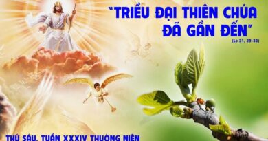 TRIỀU ĐẠI THIÊN CHÚA ĐÃ ĐẾN GẦN